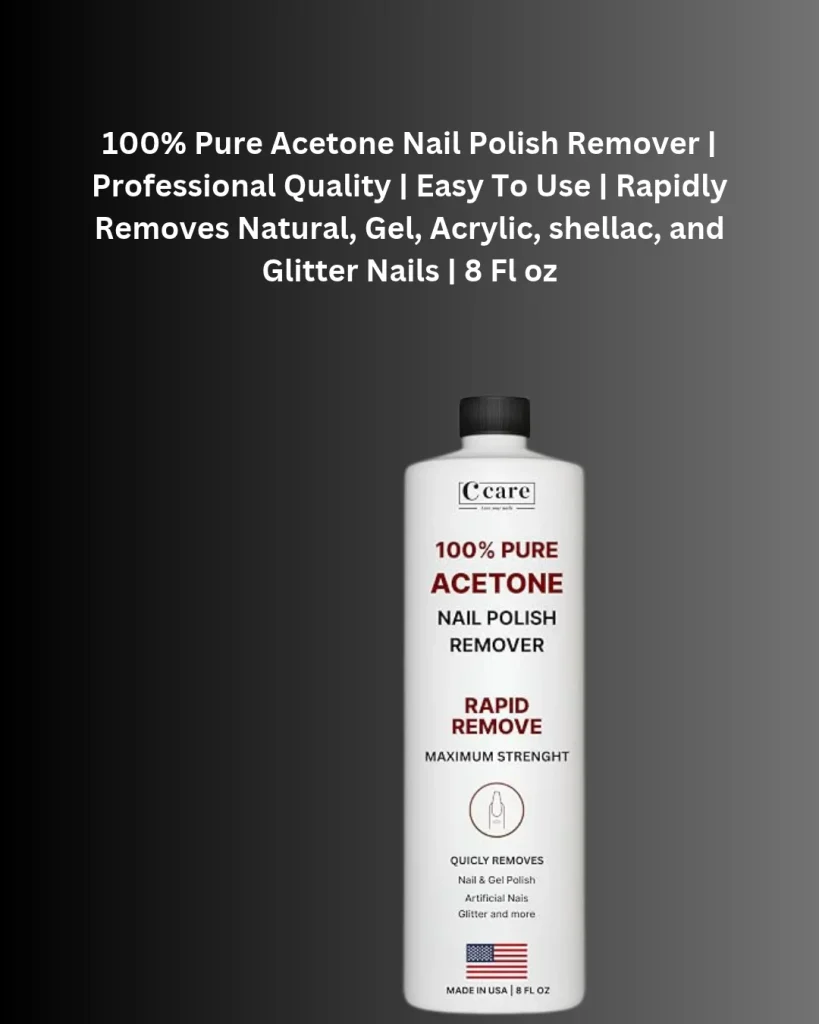 100% pure acetone nail polish remover by C’care, 8 fl oz bottle for removing natural, gel, acrylic, shellac, and glitter nail polish.